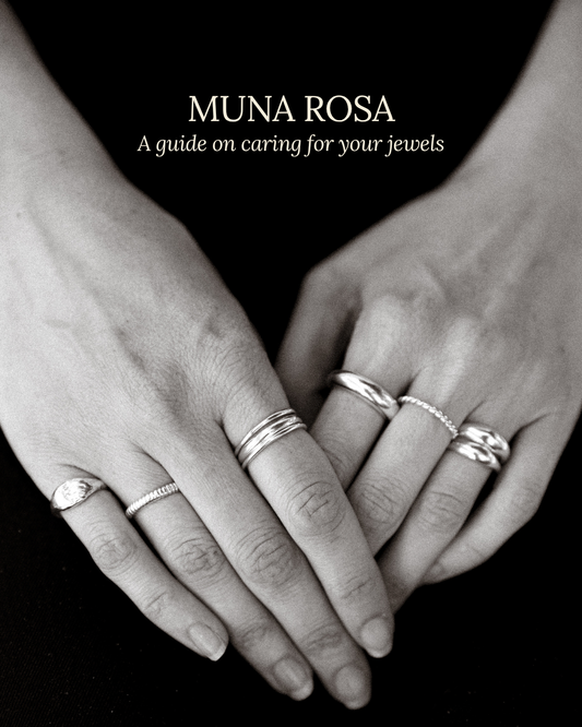 Muna Rosa Jewellery Care Guide