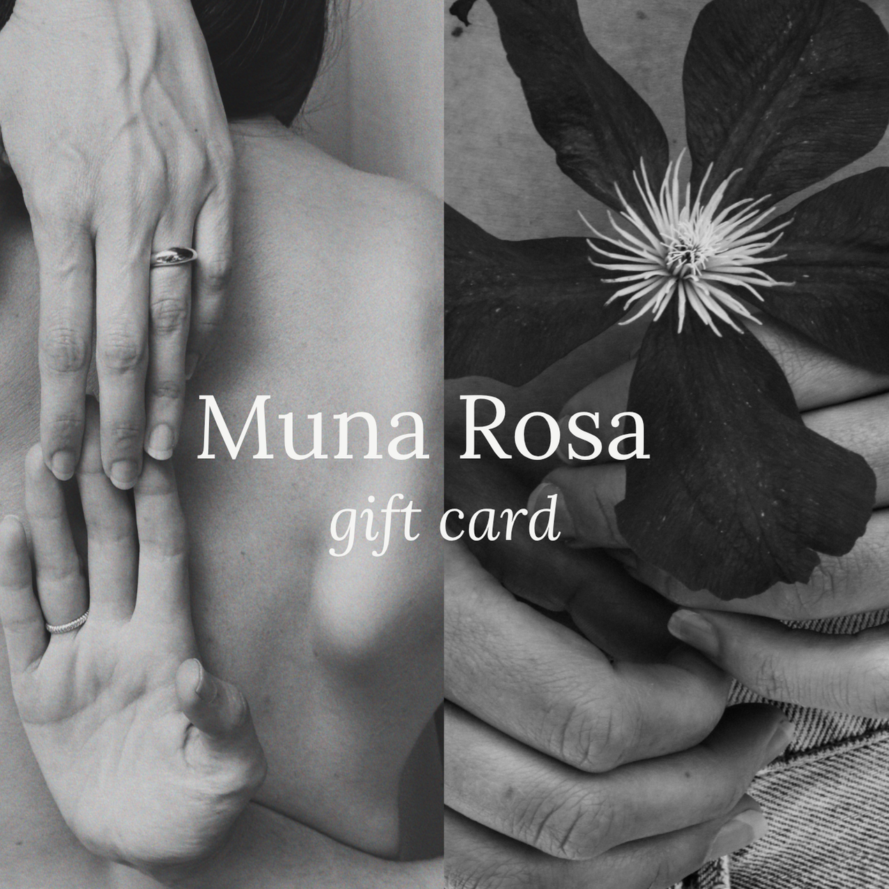 Black and white gift card design with hands and a flower, featuring the brand 'Muna Rosa'.